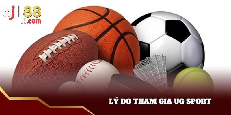 Lợi điểm mà người chơi có được khi đến với UG Sports BJ88