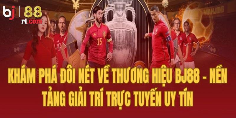 Ưu điểm vượt trội mà nhà cái BJ88 mang lại Ưu điểm vượt trội mà nhà cái BJ88 mang lại